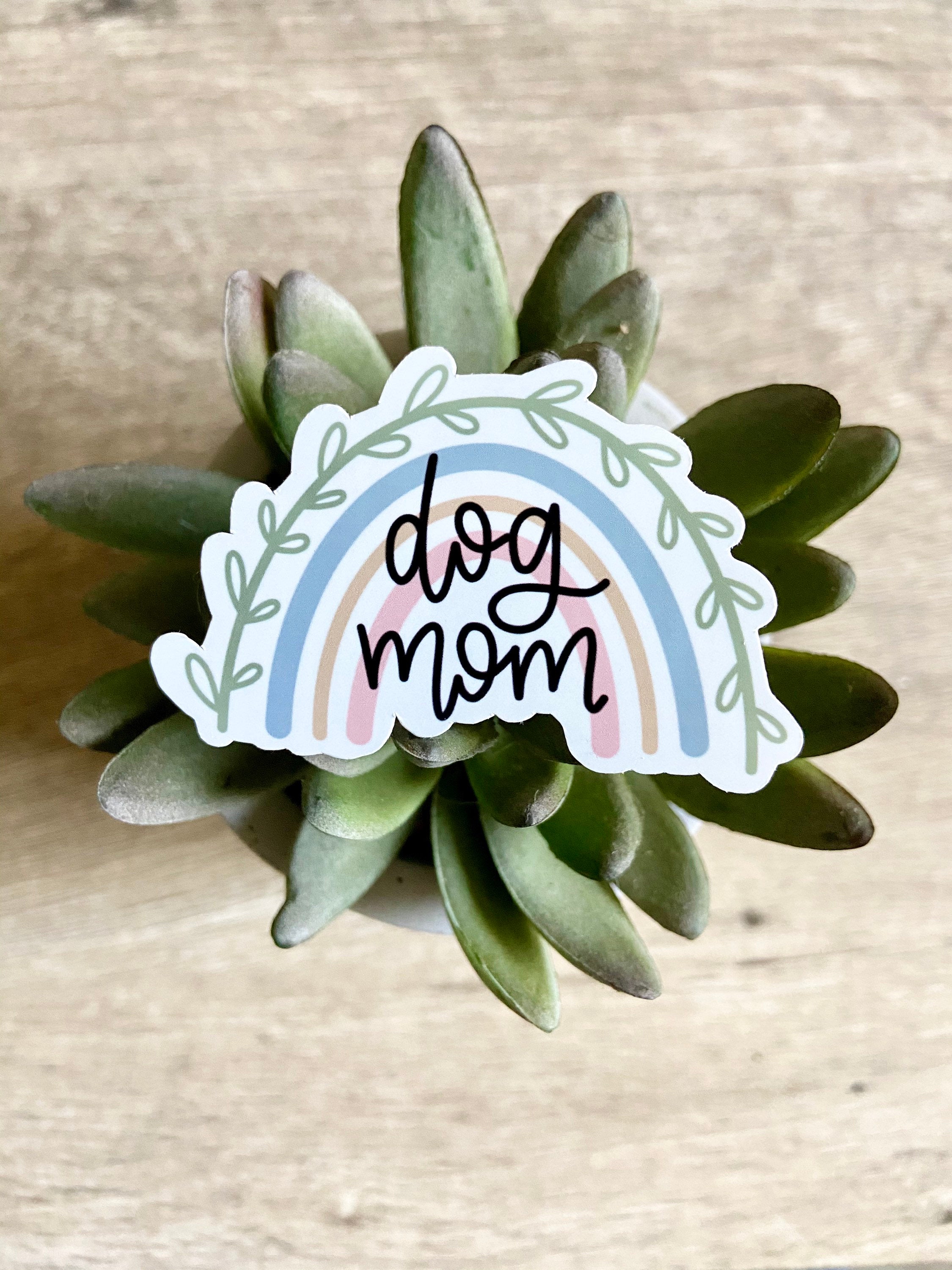 Dog Mom, Must Love Dogs Sticker, Stickers, Cute Stickers, Rescue Mom Sticker, Dogs>People Sticker