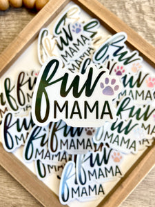 Fur Mama Sticker